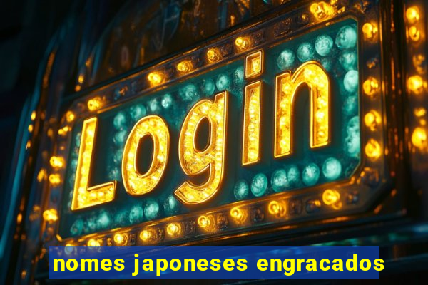 nomes japoneses engracados